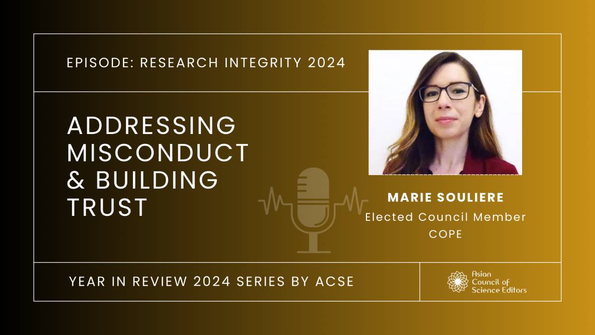 Research Integrity in 2024: Addressing Misconduct and Building Trust with Dr. Marie Soulière